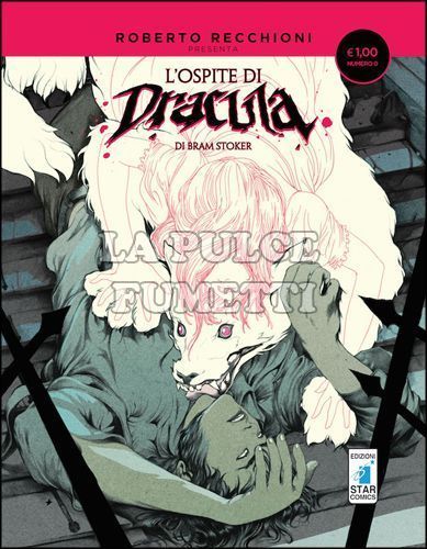 ROBERTO RECCHIONI PRESENTA: I MAESTRI DELL'ORRORE #     0: L'OSPITE DI DRACULA